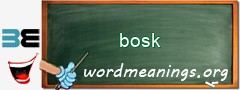 WordMeaning blackboard for bosk
